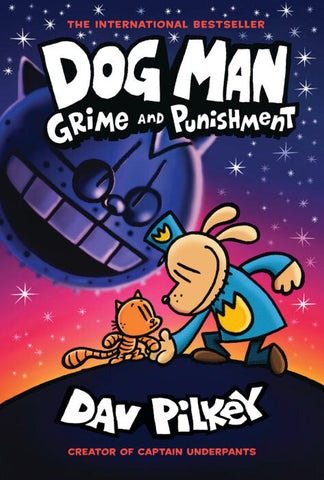 Dog Man #9: Grime and Punishment HB